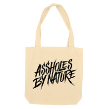 Load image into Gallery viewer, Assholes By Nature &quot;Tote Bag&quot;