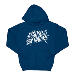 Assholes By Nature "Hoodie".