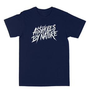Assholes By Nature "Tee".